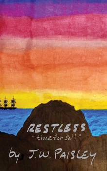 Hardcover Restless: "time for sail" Book