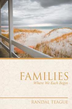 Paperback Families: Where We Each Begin Book