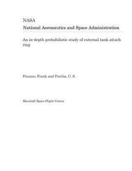 Paperback An In-Depth Probabilistic Study of External Tank Attach Ring Book