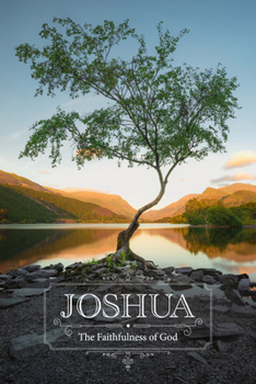 Paperback Joshua - Personal Study Guide: The Faithfulness of God Book