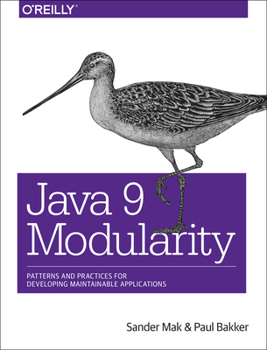 Paperback Java 9 Modularity: Patterns and Practices for Developing Maintainable Applications Book