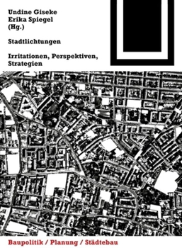 Paperback Stadtlichtungen: Irritationen, Perspektiven, Strategien [German] Book