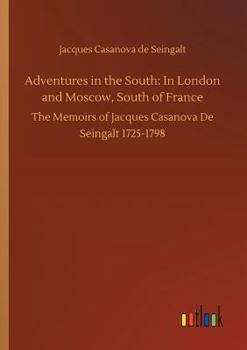 Paperback Adventures in the South: In London and Moscow, South of France Book