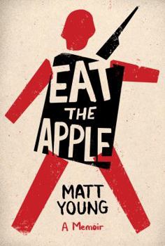 Hardcover Eat the Apple: A Memoir Book