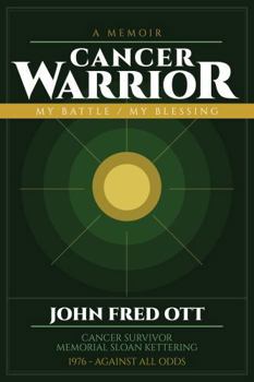 Paperback Cancer Warrior: My Battle/My Blessing Book