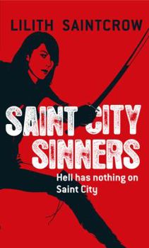 Saint City Sinners - Book #4 of the Dante Valentine