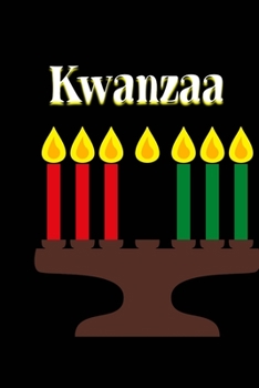 Kwanzaa: Black Cover Kinara Candle Color Page Interior Guided Prompt  Lined Journal Affirmations Thoughts Gratitude New Year Visions 7-Days Celebration