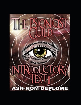 Paperback The Psionicist Guild: Introductory Text 1 Book