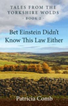 Paperback Bet Einstein Didn't Know This Law Either Book
