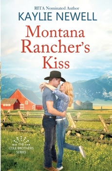 Paperback Montana Rancher's Kiss (The Cole Brothers) Book