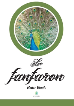 Paperback Le fanfaron [French] Book