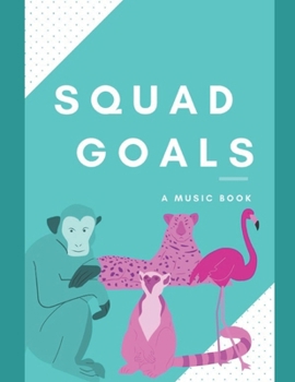 Paperback Squad Goals: A Music Book