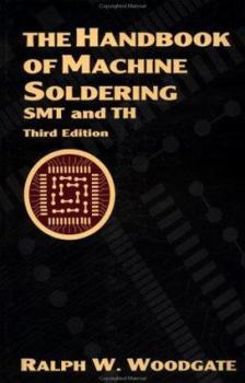 Hardcover The Handbook of Machine Soldering: Smt and Th Book