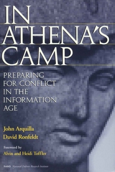 Paperback In Athena's Camp: Preparing for Conflict in the Information Age Book