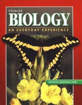 Hardcover Glencoe Biology: An Everyday Experience, Student Edition Book