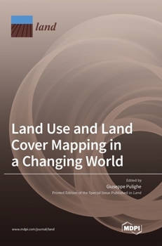 Hardcover Land Use and Land Cover Mapping in a Changing World Book