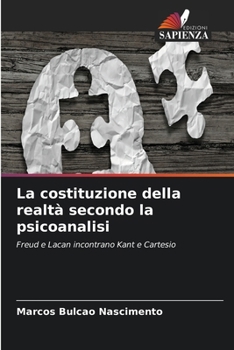 Paperback La costituzione della realtà secondo la psicoanalisi [Italian] Book