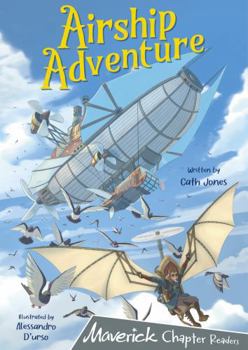 Paperback Airship Adventure: (Grey Chapter Reader) (Maverick Chapter Readers) Book