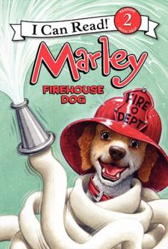 Hardcover Marley: Firehouse Dog Book