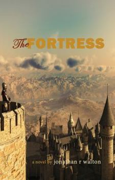 The Fortress - Book #1 of the B.C.