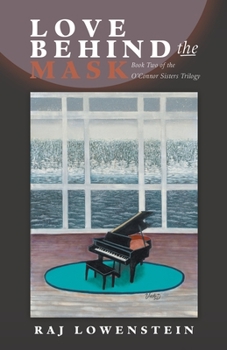 Love Behind the Mask: Book Two of the O'Connor Sisters Trilogy