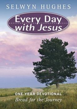 Paperback Bread for the Journey (Every Day with Jesus One-Year Devotional) Book