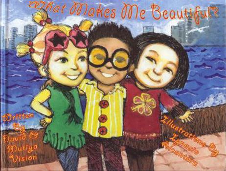 Hardcover What Makes Me Beautiful Book