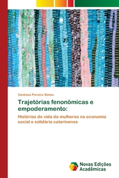 Paperback Trajetórias fenonômicas e empoderamento [Portuguese] Book