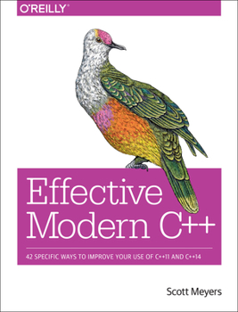 Effective Modern C++C++11C++1442  - Book #4 of the Effective C++