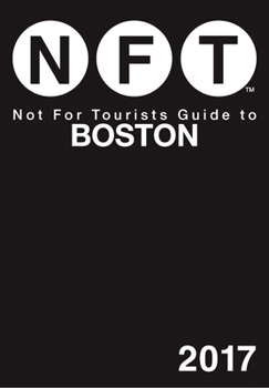 Paperback Not for Tourists Guide to Boston 2017 Book