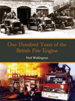 Paperback 100 Years of the British Fire Engine Book