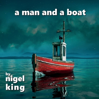 Paperback A Man and A Boat Book