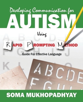 Paperback Developing Communication for Autism Using Rapid Prompting Method: Guide for Effective Language Book