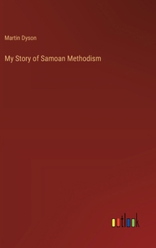 Hardcover My Story of Samoan Methodism Book