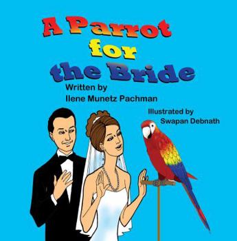 Paperback A Parrot for the Bride Book