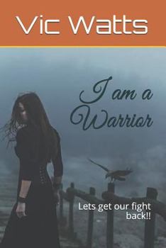 Paperback I Am a Warrior Book