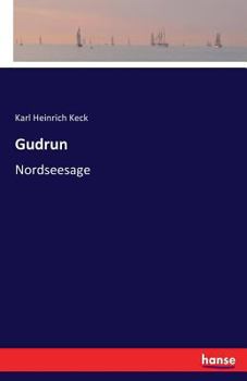 Gudrun: Nordseesage (German Edition)