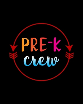 Pre-K Crew: Teacher Appreciation Notebook Or Journal