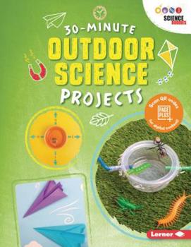 Paperback 30-Minute Outdoor Science Projects Book