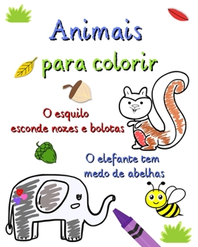 Paperback Animais para colorir: Páginas com animais e curiosidades para crianças de 3 a 6 anos [Portuguese] Book
