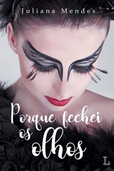 Paperback Porque Fechei OS Olhos [Portuguese] Book