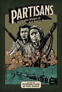 Paperback Partisans: A Graphic History of Anti-fascist Resistance Book