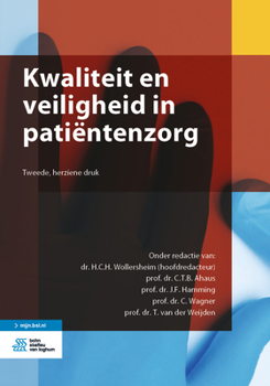 Paperback Kwaliteit En Veiligheid in Patiëntenzorg [Dutch] Book