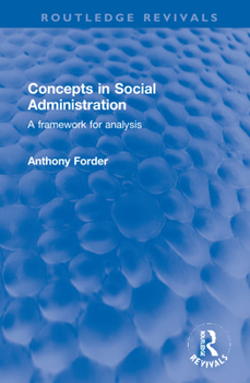 Hardcover Concepts in Social Administration: A Framework for Analysis Book