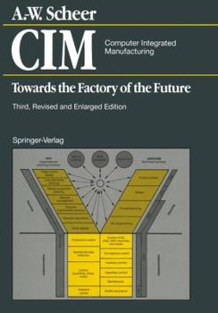 Paperback CIM Computer Integrated Manufacturing: Towards the Factory of the Future Book