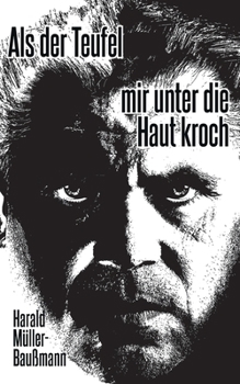 Paperback Als der Teufel mir unter die Haut kroch [German] Book