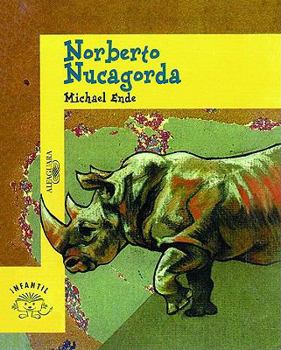 Paperback Norberto Nucagorda / Norbert Nackendick (Spanish Edition) [Spanish] Book