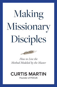 Paperback Making Missionary Disciples Book
