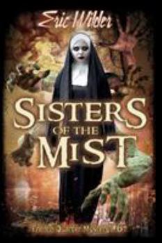 Sisters of the Mist - Book #6 of the French Quarter Mystery 