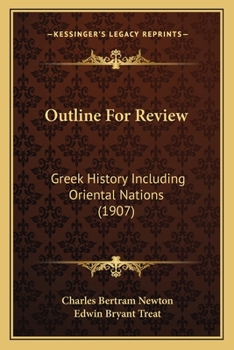 Paperback Outline For Review: Greek History Including Oriental Nations (1907) Book